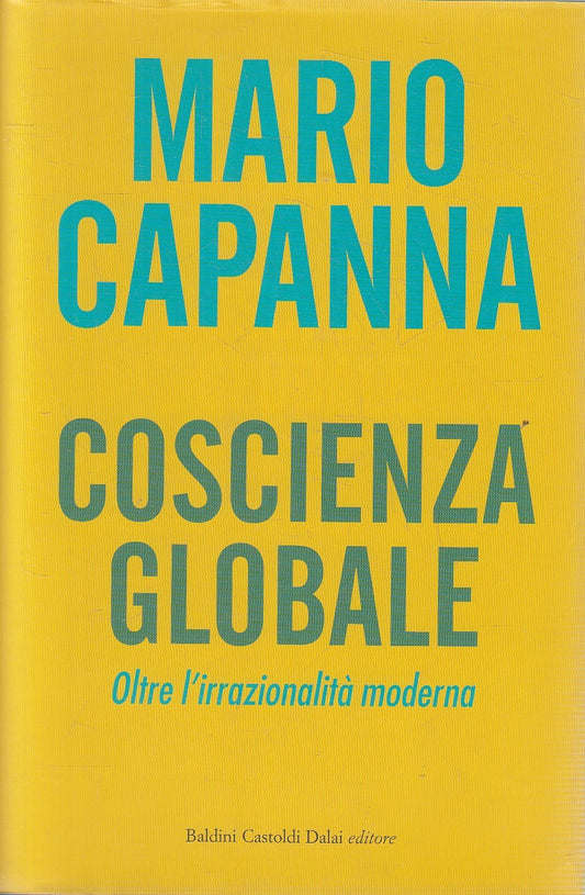 COSCIENZA GLOBALE - MARIO CAPANNA - BALDINI SAGGI - CS - JXS316