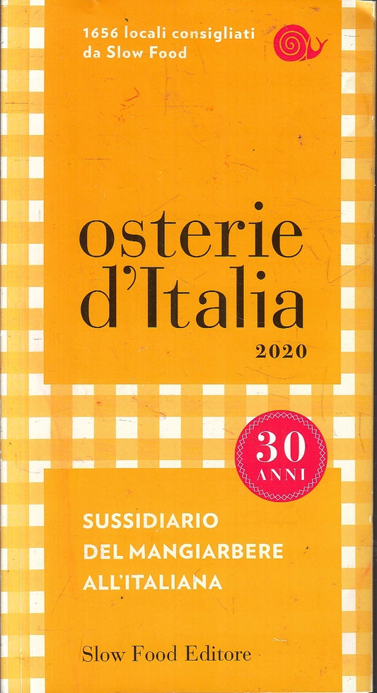LK- OSTERIE D'ITALIA 2020 SUSSIDIARIO MANGIARBERE-- SLOW FOOD--- 2019- B- ZFS151