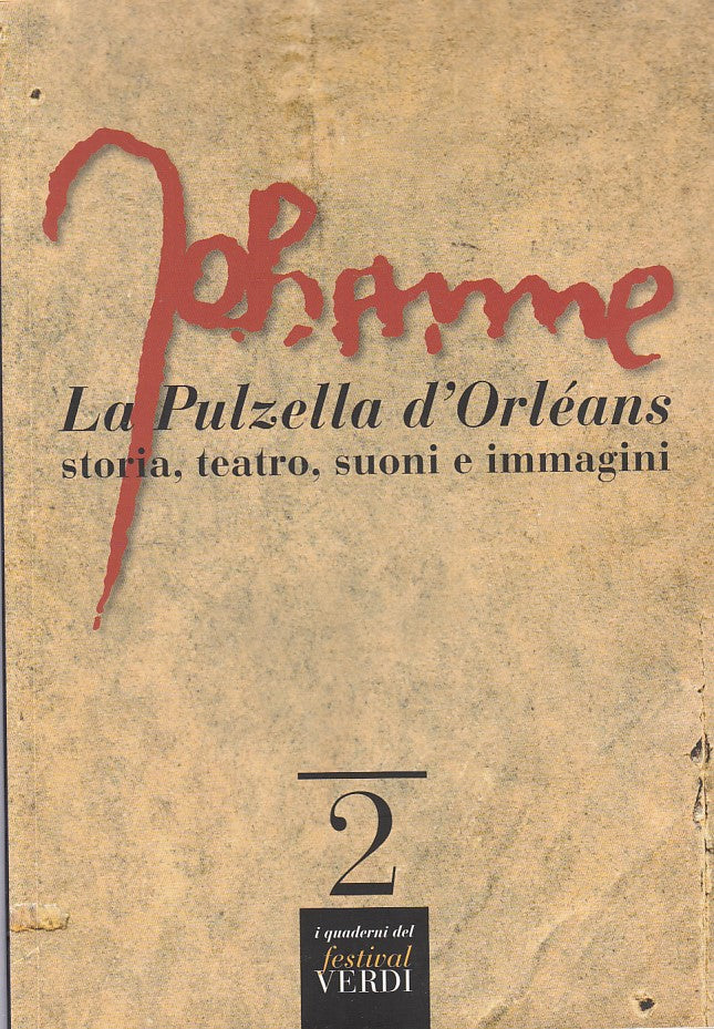 LT- LA PULZELLA D'ORLEANS -- TEATRO REGIO - QUADERNI VERDI -- 2008 - B - ZDS628