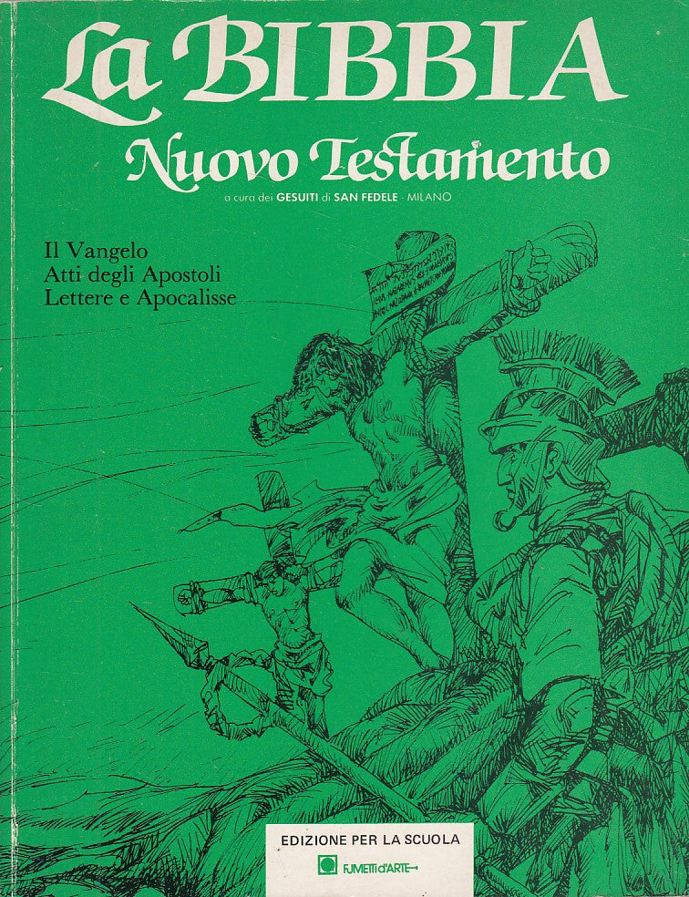 LS- LA BIBBIA NUOVO TESTAMENTO A FUMETTI -- PER LA SCUOLA --- 1985 - B - YDS183