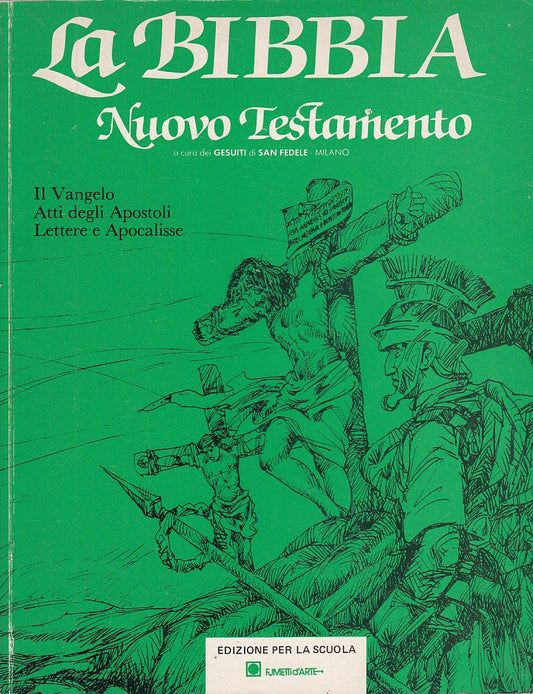 LS- LA BIBBIA NUOVO TESTAMENTO A FUMETTI -- PER LA SCUOLA --- 1985 - B - YDS183