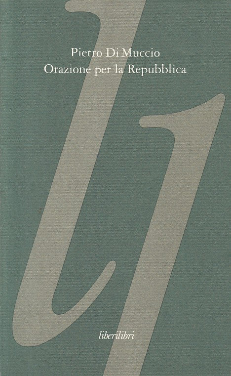 Orazione per la Repubblica - Pietro di Muccio - LiberiLibri Campidoglio - ZFS246