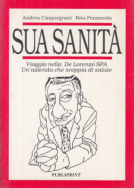 LS- SUA SANITA' DE LORENZO - CINQUEGRANI - PUBLIPRINT --- 1993 -- YFS630