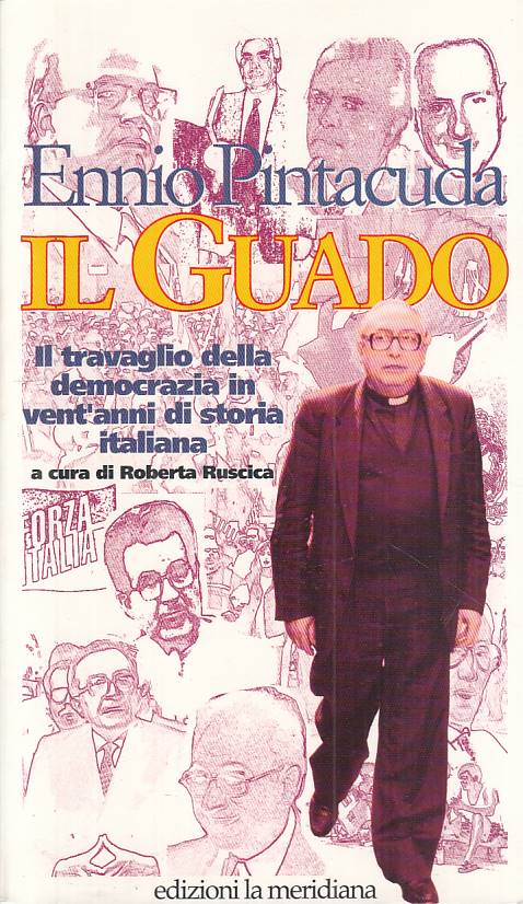 LS- IL GAUDO TRVAGLIO DELLA DEMOCRAZIA- PINTACUDA- MERIDIANA--- 1995- B - YTS606