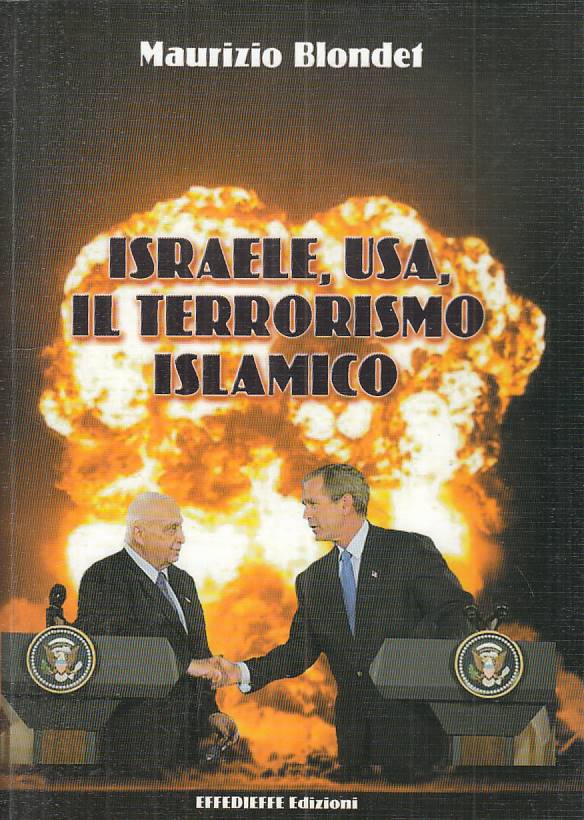 LS- ISRAELE, USA, TERRORISMO ISLAMICO - BLONDET - EFFEDIEFFE--- 2005 - B - YFS20