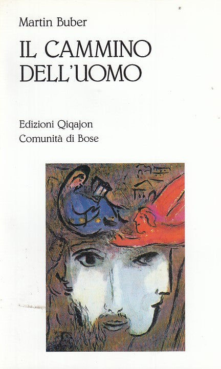 LZ- IL CAMMINO DELL'UOMO- BUBER- QIQAJON--- 2004- B- ZDS50