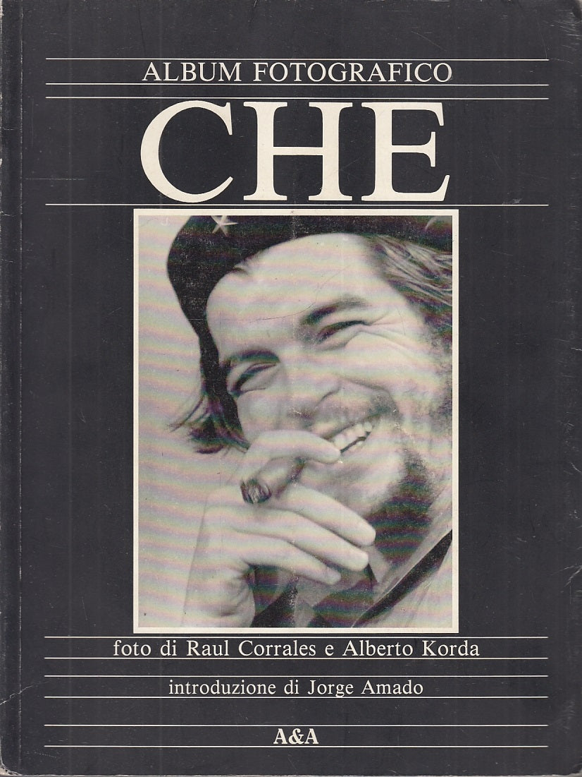 LS- ALBUM FOTOGRAFICO CHE GUEVARA - AMADO KORDA CORRALES- A&A--- 1990- B- ZFS385