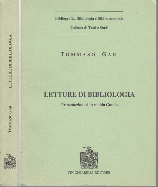 LS- LETTURE DI BIBLIOLOGIA - TOMMASO GAR - VECCHIARELLI --- 1995- B- XFS59
