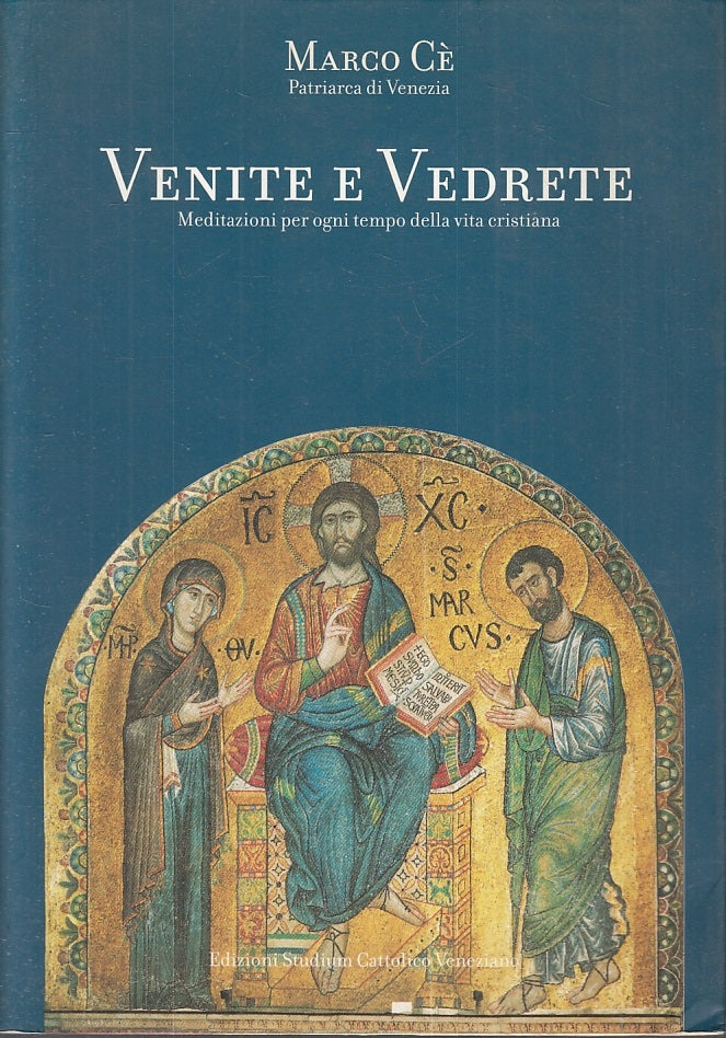 LS- VENITE E VEDRETE - MARCO CE'- STUDIUM CATTOLICO VENEZIANO--- 1998- BS-ZFS644