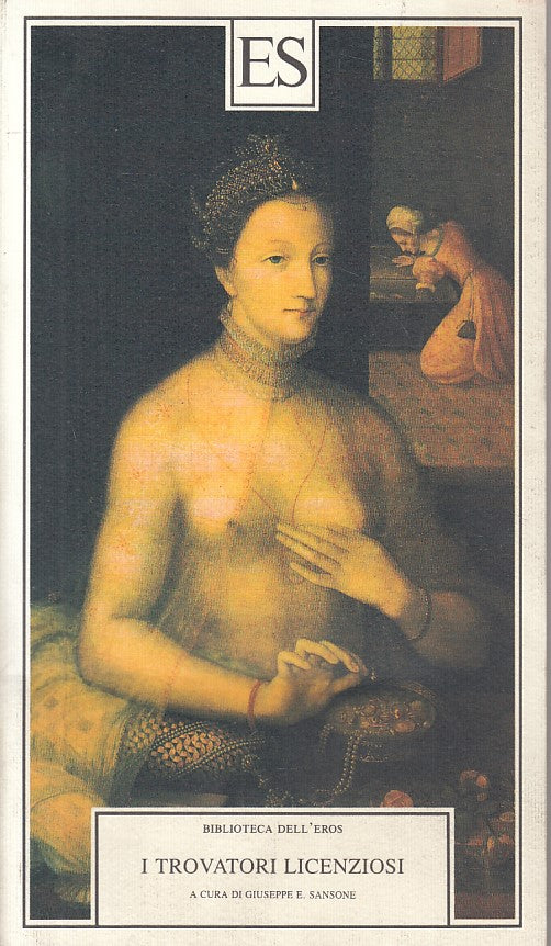 LX- I TROVATORI LICENZIOSI - SANSONE - ES - BIBLIOTECA EROS -- 1992 - B - ZFS229