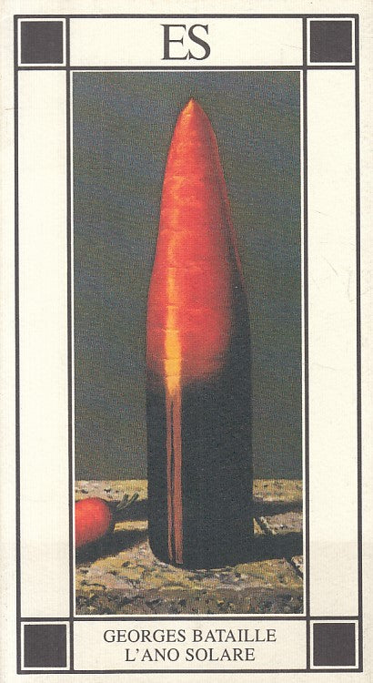 LN- L'ANO SOLARE - BATAILLE - ES - BIBLIOTECA EROS -- 1993 - B - ZFS21