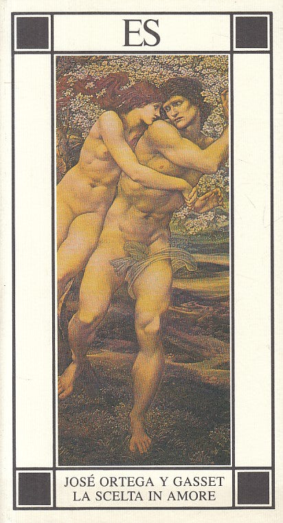 LN- LA SCELTA IN AMORE - ORTEGA - ES - BIBLIOTECA EROS -- 1993 - B - ZFS21