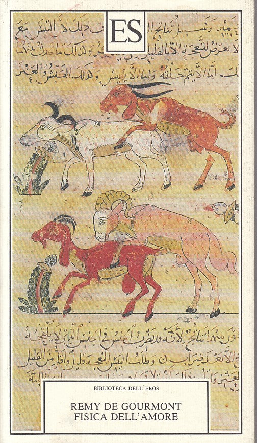 LN- FISICA DELL'AMORE - DE GOURMONT - ES - BIBLIOTECA EROS -- 1995 - B - ZFS478