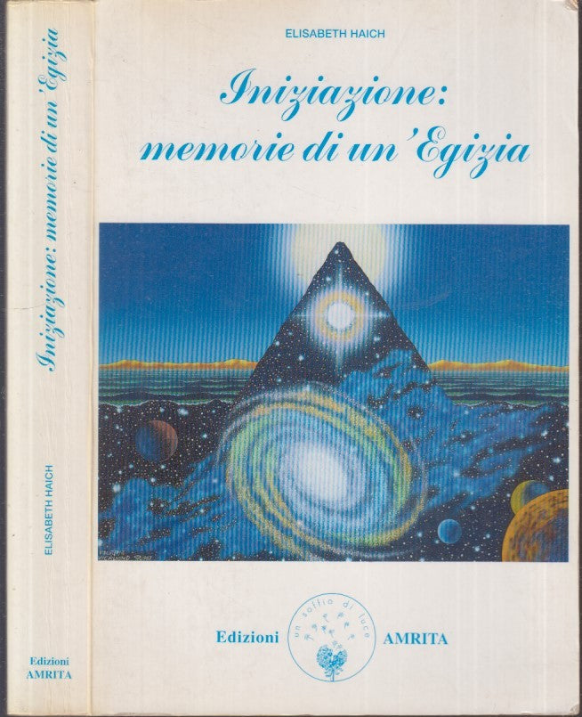 LN- INIZIAZIONE MEMORIE DI UN'EGIZIA - ELIZABETH HAICH- AMRITA--- 1992- B- XFS24