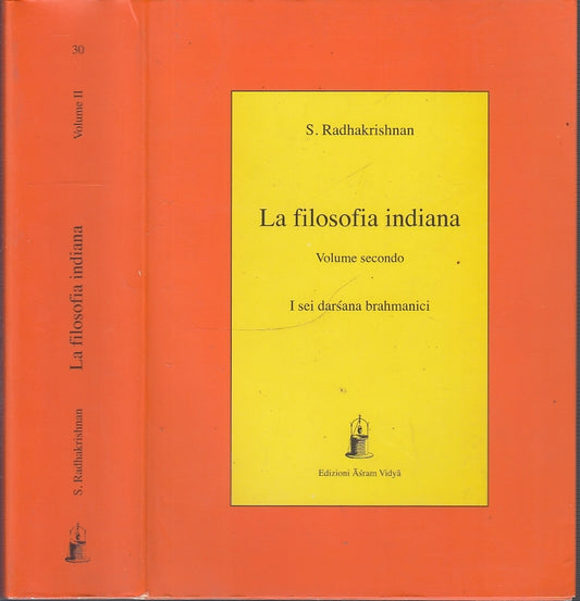 LD- LA FILOSOFIA INDIANA VOLUME SECONDO- RADHAKRISHNAN- VIDYA--- 1998- B- XFS19