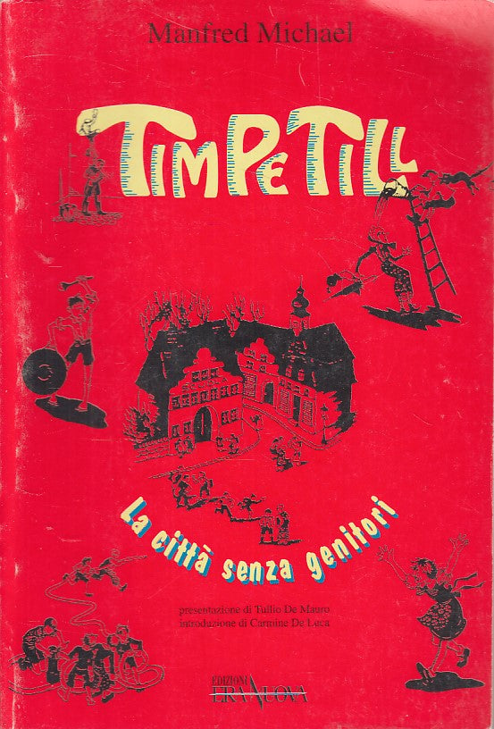 LS- TIMPETILL CITTA' SENZA GENITORI -- ERA NUOVA - SAGGI -- 1997 - B - YFS376