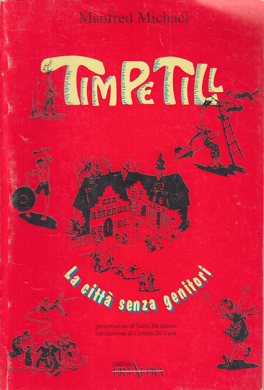LS- TIMPETILL CITTA' SENZA GENITORI -- ERA NUOVA - SAGGI -- 1997 - B - YFS376