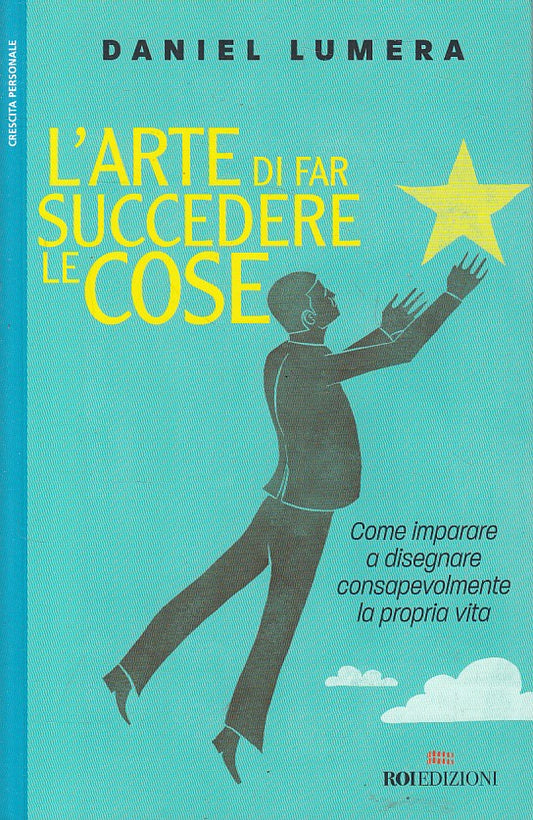 LS- LA'RTE DI FAR SUCCEDERE LE COSE - LUMERA - ROI --- 2018 - B - YFS389