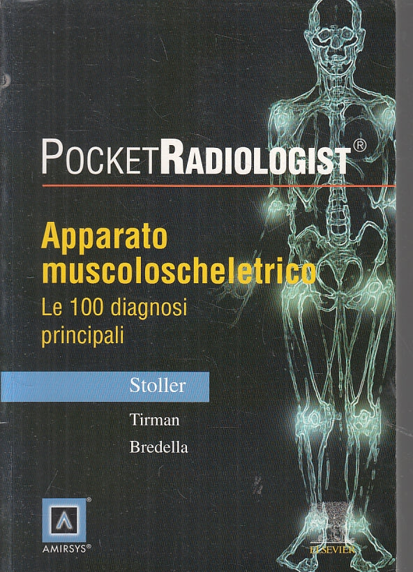 LQ- APPARATO MUSCOLOSCHELETRICO 100 DIAGNOSI- STOLLER- AMIRSYS--- 2005- B-ZFS290