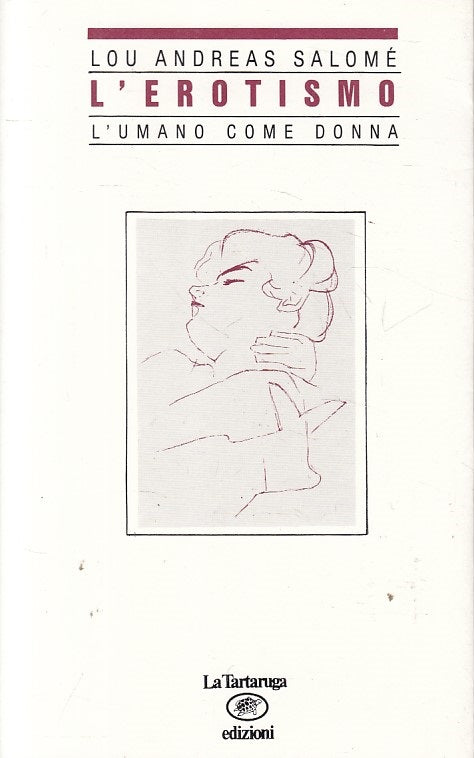 LX- L'EROTISMO L'UMANO COME DONNA - SALOME - TARTARUGA --- 1985 - BS - ZFS205