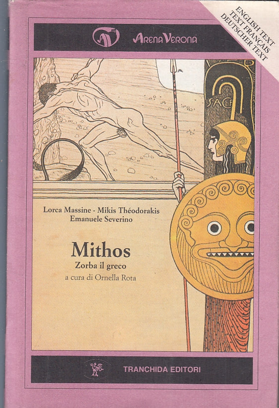 LN- MITHOS ZORBA IL GRECO - MASSINE THEODORAKIS - TRANCHIDA --- 1988 - B- ZFS322