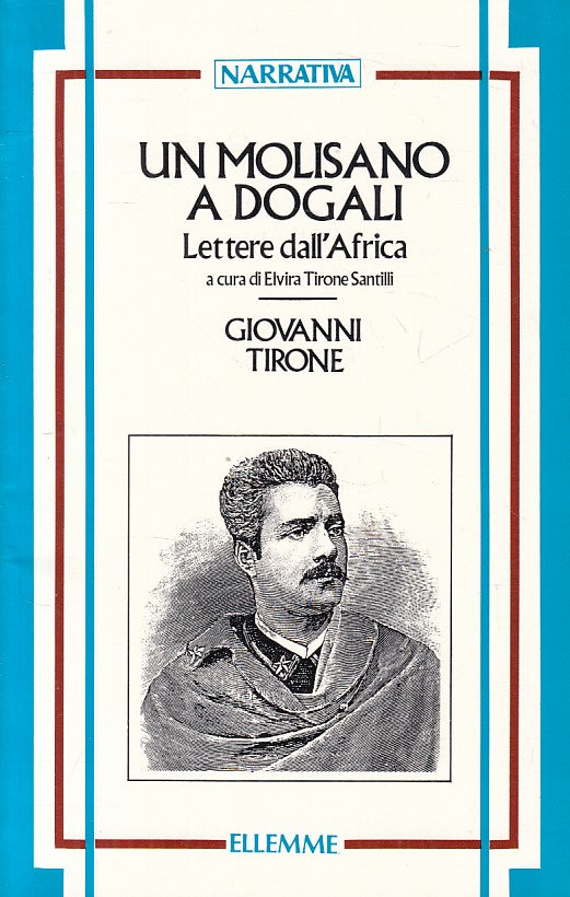 LS- UN MORALISTA A DOGALI LETTERE AFRICA - TIRONE - ELLEMME --- 1987 - B - YFS38