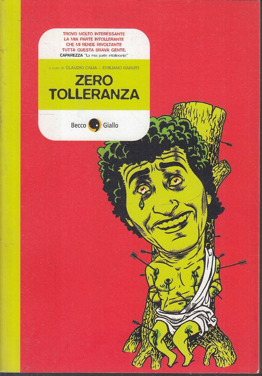 LN- ZERO TOLLERANZA IMMAGINI AZIONI A FUMETTI -- BECCO GIALLO - 2008 - B - VHX