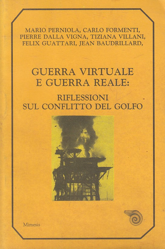 LS- GUERRA VIRTUALE E GUERRA REALE RIFLESSIONI -- MIMESIS --- 1991 - B - ZFS546