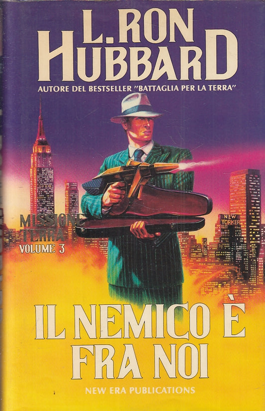 LF- IL NEMICO E' FRA NOI MISSIONE TERRA 3- RON HUBBARD- NEW ERA- 1989- CS-ZFS116