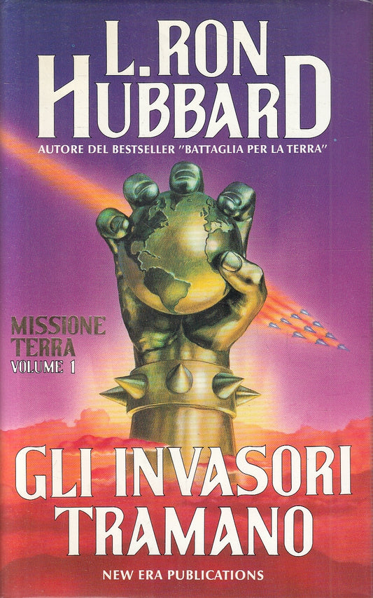 LN2- GLI INVASORI TRAMANO MISSIONE TERRA VOL.1 - HUBBARD - NEW ERA - CS - JXS51