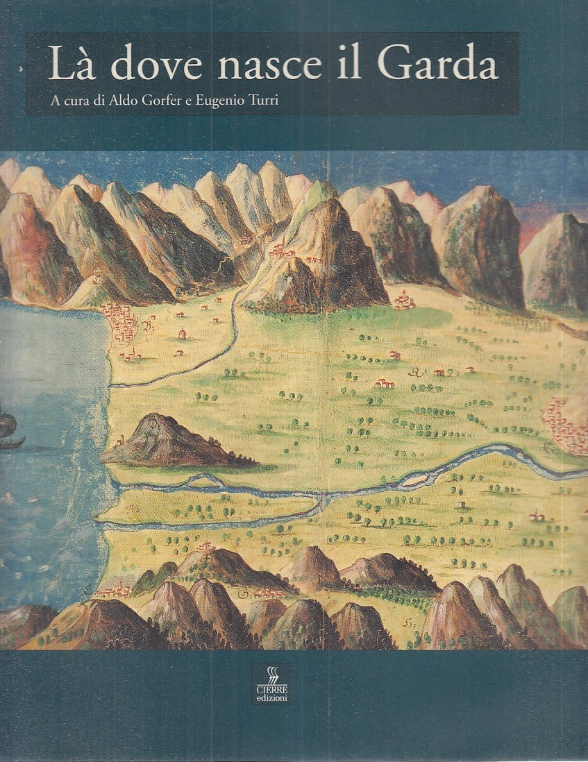 LZ- LA' DOVE NASCE IL GARDA - ALDO GORFER - CIERRE --- 1998 - CS - YFS881