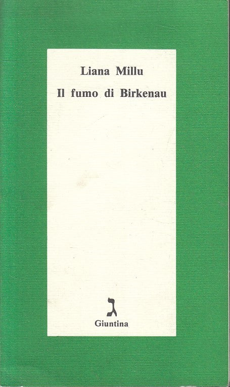 LN- IL FUMO DI BIRKENAU- LILIANA MILLU- GIUNTINA- SCHULIM VOGELMANN--- B- YFS602