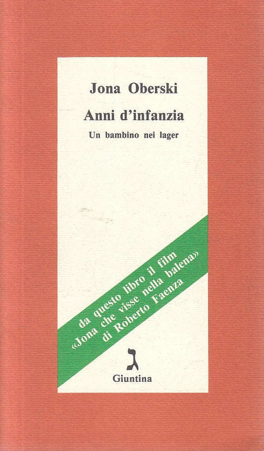 ANNI D'INFANZIA BAMBINO NEI LAGER - JONA OBERSKI - GIUNTINA - B - JXS290