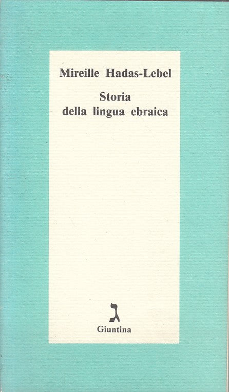 LN- STORIA DELLA LINGUA EBRAICA- LEBEL- GIUNTINA- VOGELMANN -- 1994 - B - ZFS399