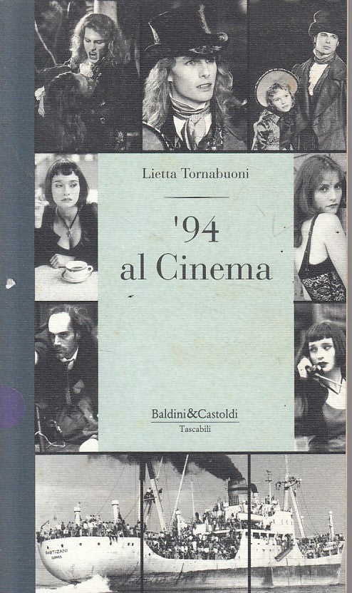 LZ- '94 AL CINEMA - LIETTA TORNABUONI - BALDINI - SAGGI -- 1994 - B - ZFS616