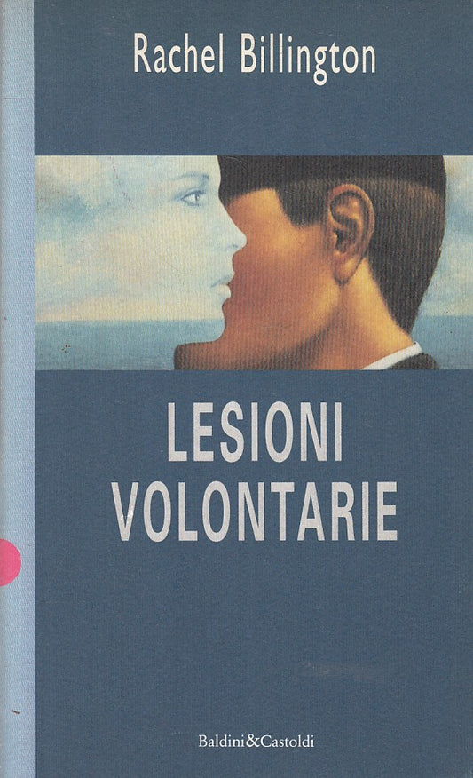 LESIONI VOLONTARIE - BILLINGTON - BALDINI - ROMANZI -- 1994 - B - YFS89