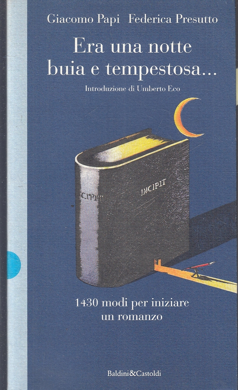 LS- ERA UNA NOTTE BUIA E TEMPESTOSA - PAPI PRESUTTO - B&C --- 1993 - B- YFS152