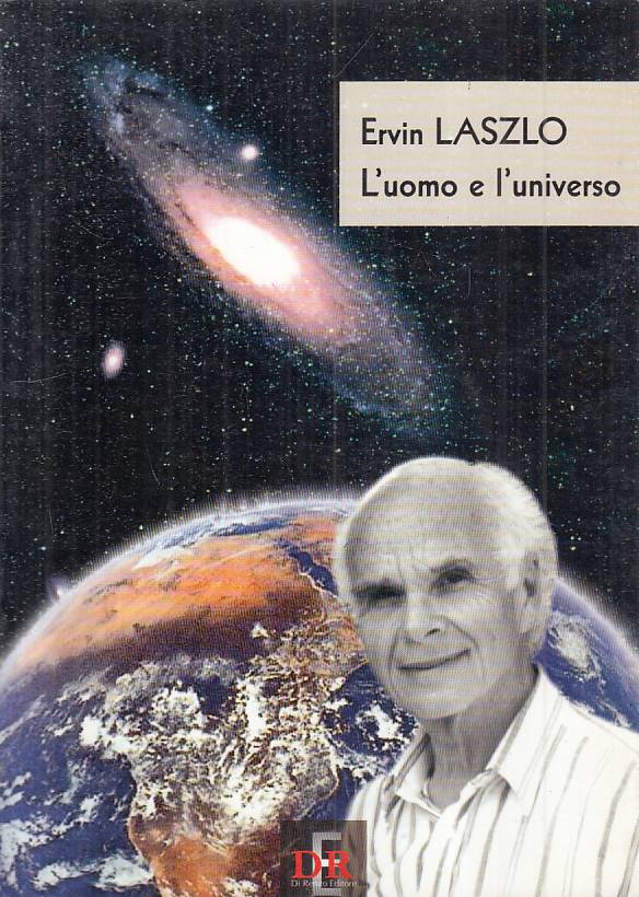 LS- L'UOMO E L'UNIVERSO - LASZLO - DI RENZO - DIALOGHI -- 1998 - B - YFS6