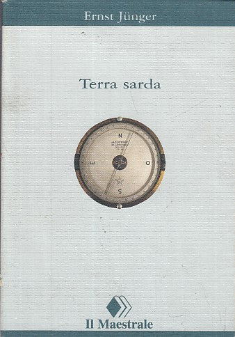 LN- TERRA SARDA - ERNST JUNGER - IL MAESTRALE --- 1999 - B - YDS568