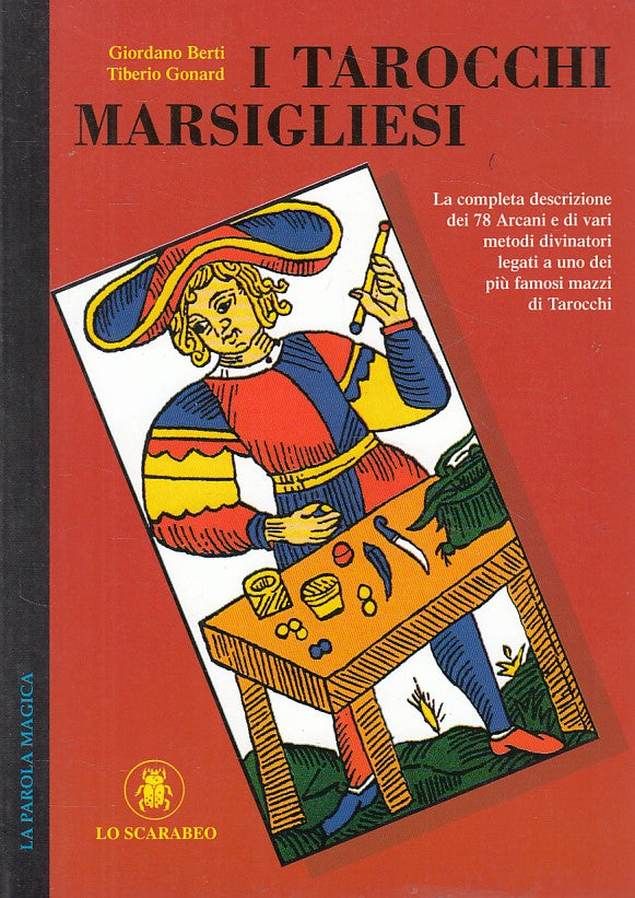LS- I TAROCCHI MARSIGLIESI - BERTI GONARD - SCARABEO --- 1998 - B - ZFS326