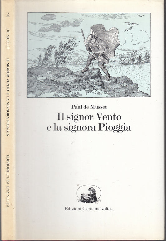 LB- IL SIGNOR VENTO E LA SIGNORA PIOGGIA- DE MUSSET- C'ERA UNA VOLTA- CS- YFS130