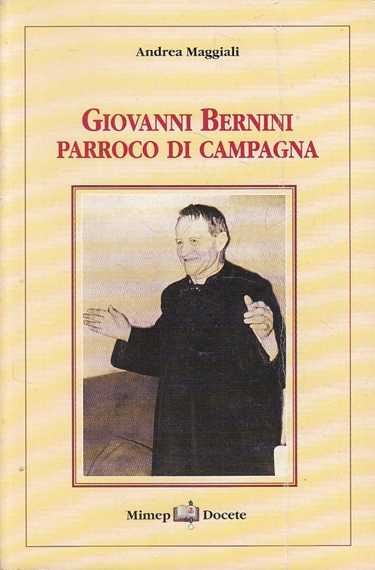 LD- GIOVANNI BERNINI PARROCCO DI CAMPAGNA -- MIMEP DOCETE --- 1999 - B - YFS607