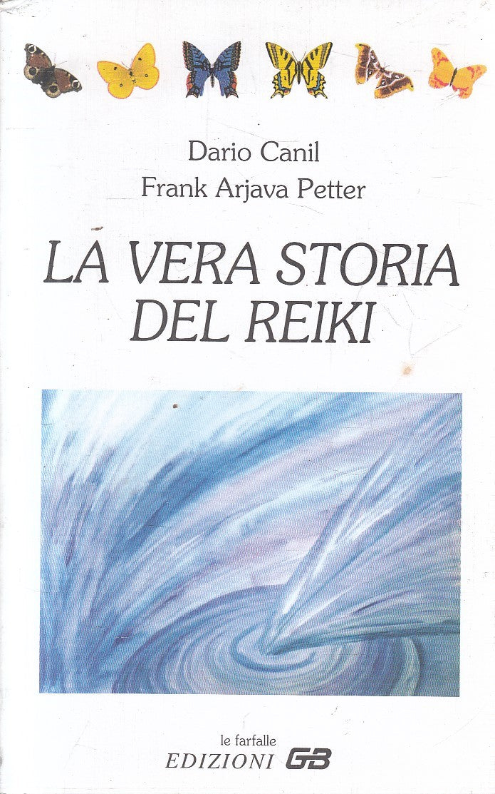 LS- LA VERA STORIA DEL REIKI - CANIL PETTER - GB - FARFALLE -- 2000 - B - YFS603