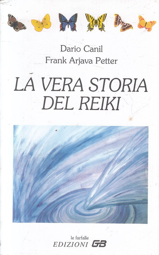 LS- LA VERA STORIA DEL REIKI - CANIL PETTER - GB - FARFALLE -- 2000 - B - YFS603