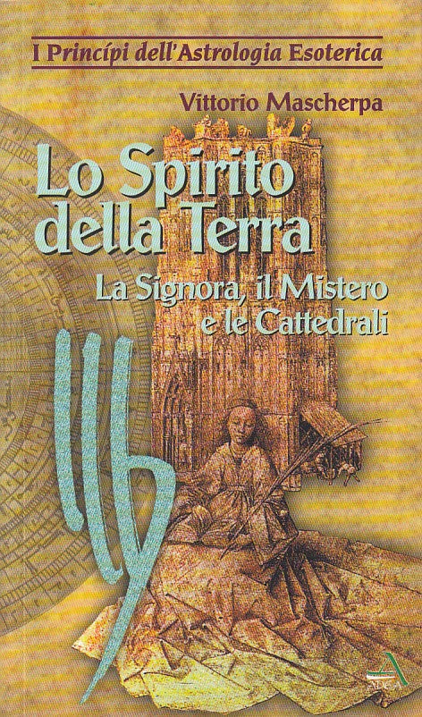 LS- SPIRITO DELLA TERRA - MASCHERPA- ADEA- ASTROLOGIA- 1a ED.- 1996 - B - ZDS418