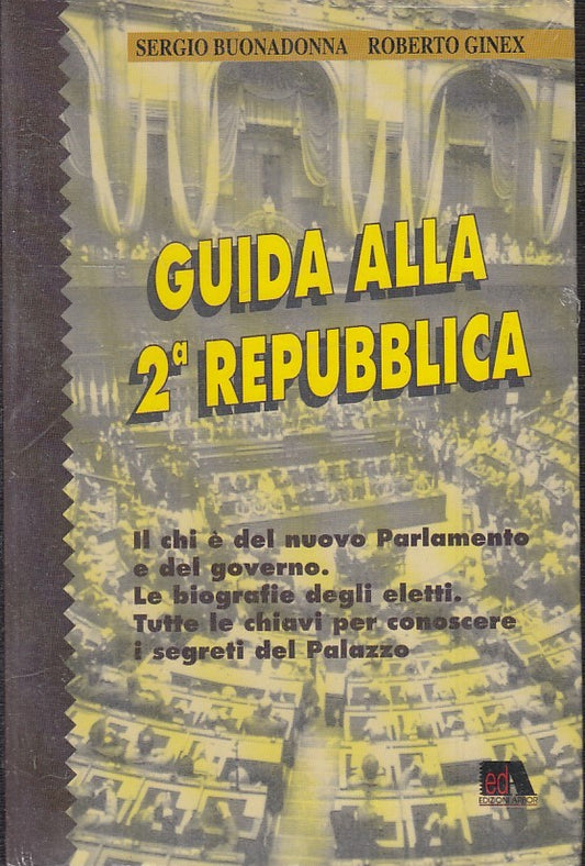 LS- GUIDA ALLA 2a REPUBBLICA - BUONADONNA GINEX - ARBOR --- 1994 - B - ZTS160