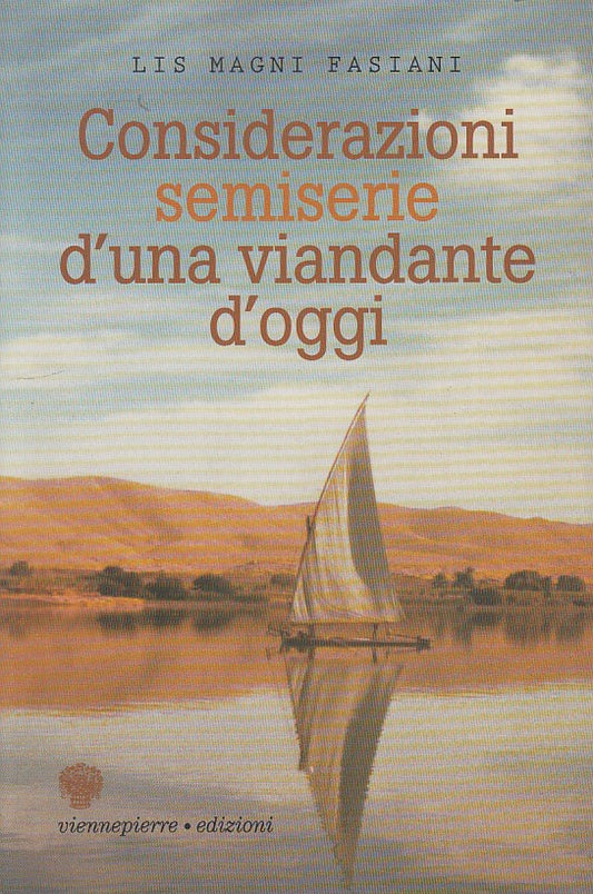 LN- CONSIDERAZIONI VIANDANTE D'OGGI- FASIANI- VIENNEPIERRE--- 2000 - B - YDS164