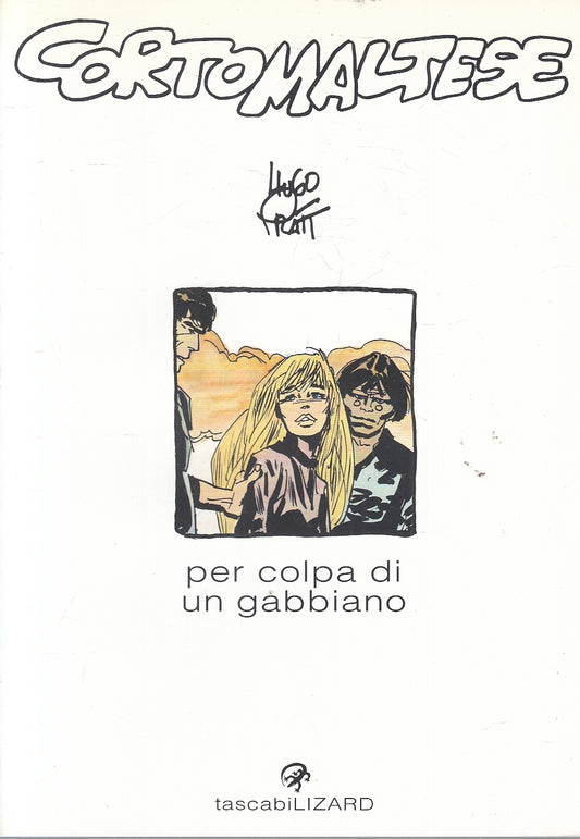 FV- PER COLPA DI UN GABBIANO - HUGO PRATT - TASCABILI LIZARD 6 -- B- B24