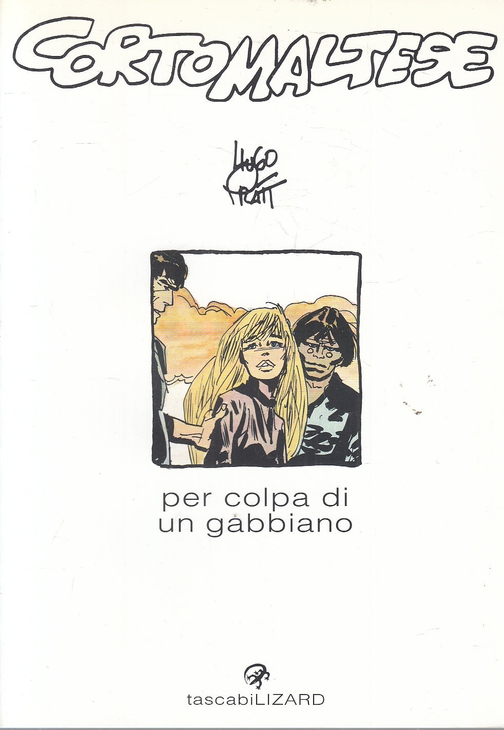 FV- PER COLPA DI UN GABBIANO - HUGO PRATT - TASCABILI LIZARD 6 -- B- B24
