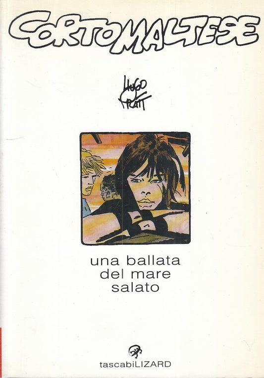 FV- CORTO MALTESE BALLATA DEL MARE SALATO- PRATT- TASCABILI LIZARD 10 -- B- B24